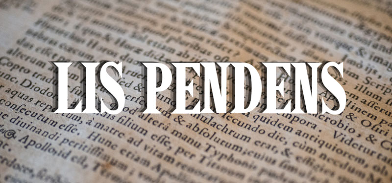 Lis Pendens: Litigation Pending